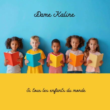 Si tous les enfants du monde