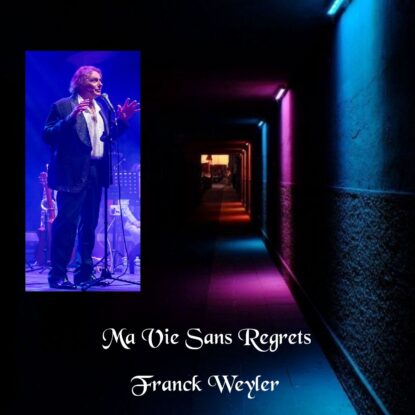MA VIE SANS REGRETS 4 MA VIE SANS REGRETS 4